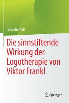 portada Die Sinnstiftende Wirkung Der Logotherapie Von V ktor Frankl (en Alemán)