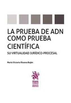 portada La Prueba de adn Como Prueba Científica. Su Virtualidad Jurídico-Procesal (in Spanish)