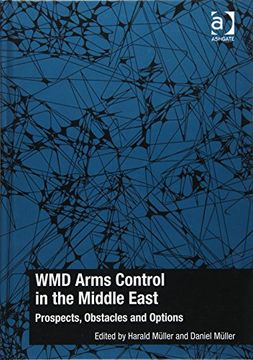 portada Wmd Arms Control in the Middle East: Prospects, Obstacles and Options