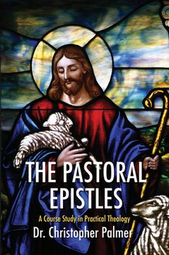 portada The Pastoral Epistles (en Inglés)