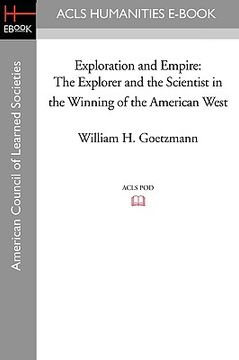 portada exploration and empire: the explorer and the scientist in the winning of the american west (in English)