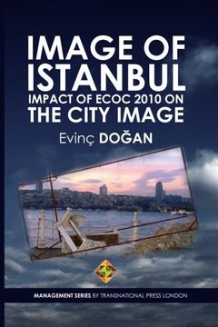 portada Image of Istanbul: Impact of ECoC 2010 on the City Image (Management Series)