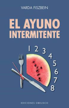 portada El Ayuno Intermitente (in Spanish)