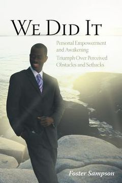 portada we did it: personal empowerment and awakening triumph over perceived obstacles and setbacks