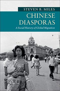 portada Chinese Diasporas: A Social History of Global Migration (New Approaches to Asian History) (en Inglés)