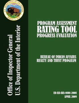 portada Program Assessment Rating Tool Progress Evaluation: Bureau of Indian Affiars Reality and Trust Program