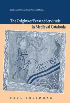 portada Origins Peasant Servitude Cata (Cambridge Iberian and Latin American Studies) (en Inglés)