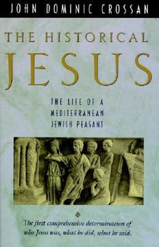 portada The Historical Jesus: The Life of a Mediterranean Jewish Peasant (in English)