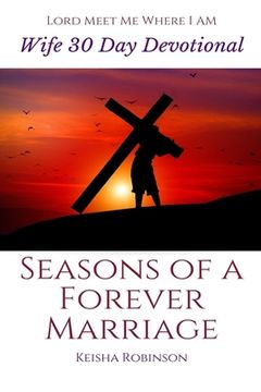 portada Seasons of a Forever Marriage: Wife 30 Day Devotional (in English)