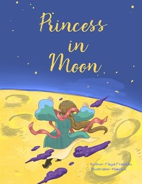 portada Princess in Moon: A romantic and magic love story (in English)