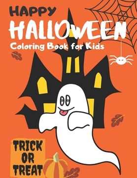 portada Happy Halloween Coloring Book for Kids: A Fun Gift Idea for Kids (en Inglés)