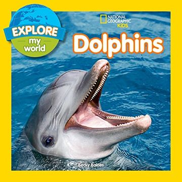 portada Explore my World Dolphins (in English)