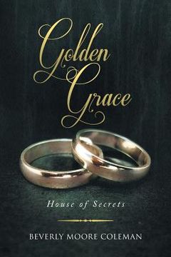 portada Golden Grace: House of Secrets