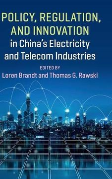 portada Policy, Regulation and Innovation in China's Electricity and Telecom Industries (in English)