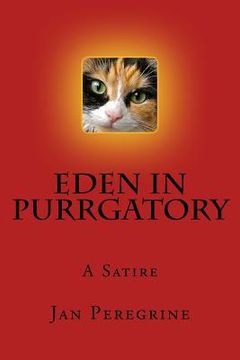 portada Eden In Purrgatory: A Satire (en Inglés)