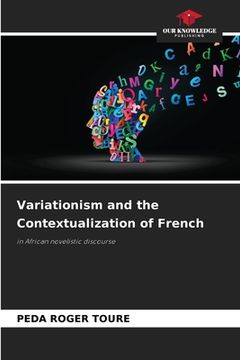 portada Variationism and the Contextualization of French (en Inglés)