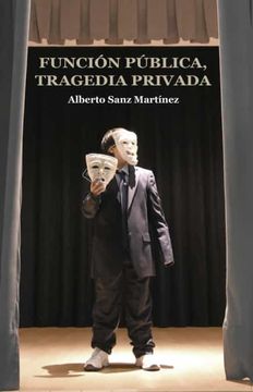 portada Funcion Publica, Tragedia Privada (in Spanish)