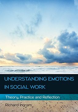 portada Understanding Emotions in Social Work: Theory, Practice and Reflection (en Inglés)