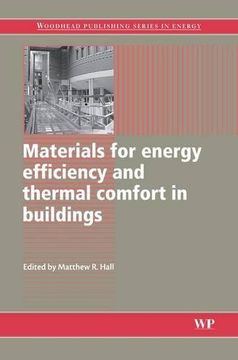 portada Materials for Energy Efficiency and Thermal Comfort in Buildings (Woodhead Publishing Series in Energy) (en Inglés)