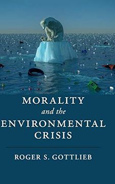 portada Morality and the Environmental Crisis (Cambridge Studies in Religion, Philosophy, and Society) (in English)