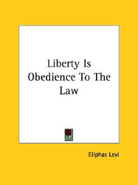 portada liberty is obedience to the law (en Inglés)