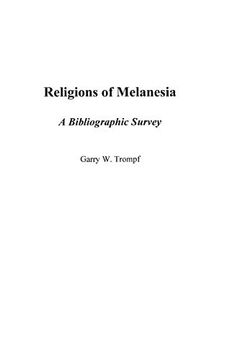 portada Religions of Melanesia: A Bibliographic Survey (Bibliographies and Indexes in Religious Studies) (en Inglés)