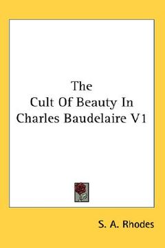 portada the cult of beauty in charles baudelaire v1 (en Inglés)