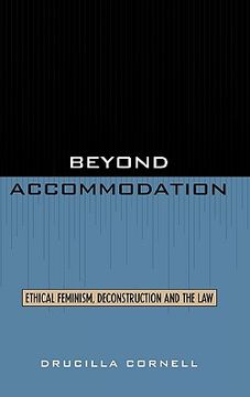 portada beyond accommodation: ethical feminism, deconstruction, and the law (en Inglés)