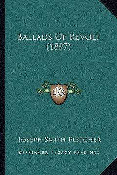 portada ballads of revolt (1897) (en Inglés)