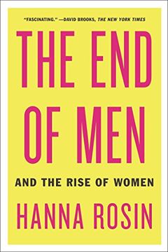 portada The end of Men: And the Rise of Women (en Inglés)