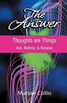 portada The Answer: Thoughts are Things
