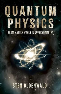portada Quantum Physics: From Matter Waves to Supersymmetry (in English)
