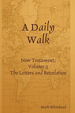 portada A Daily Walk: The Letters and Revelation (en Inglés)