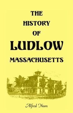 portada The History of Ludlow Massachusetts (in English)