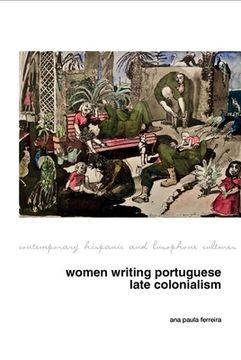 portada Women Writing Portuguese Colonialism in Africa (en Inglés)