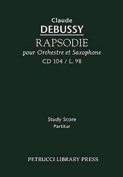 portada rapsodie pour orchestre et saxophone, cd 104 - study score