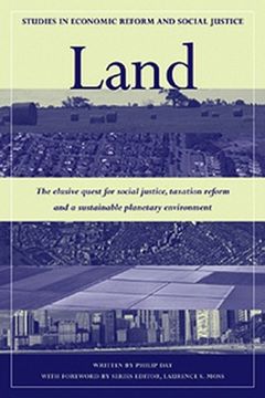 portada Land: The Elusive Quest for Social Justice, Taxation Reform and a Sustainable Planetary Environment (en Inglés)