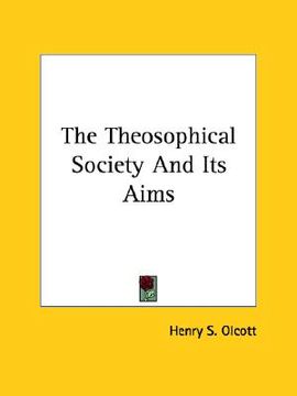 portada the theosophical society and its aims (in English)