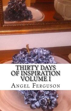 portada Thirty Days of Inspiration Volume I (Volume 1)