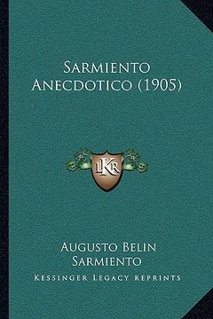 portada sarmiento anecdotico (1905) (in English)