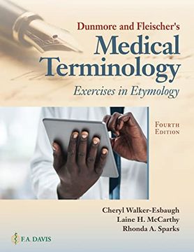 portada Dunmore and Fleischer's Medical Terminology: Exercises in Etymology 