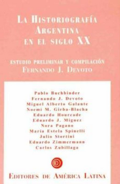portada La Historiografia Argentina en el Siglo xx