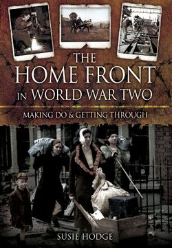 portada The Home Front in World war Two: Keep Calm and Carry on (en Inglés)