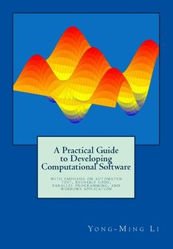 portada A Practical Guide to Developing Computational Software (en Inglés)