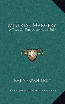 portada mistress margery: a tale of the lollards (1868) (en Inglés)
