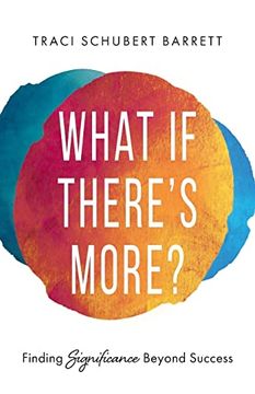 portada What if There's More? Finding Significance Beyond Success (en Inglés)