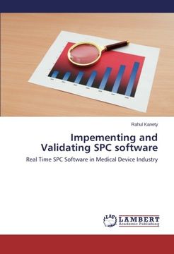 portada Impementing and Validating SPC software: Real Time SPC Software in Medical Device Industry