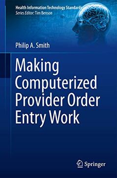 portada Making Computerized Provider Order Entry Work (en Inglés)