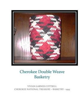 portada Cherokee Double Weave Basketry (in English)
