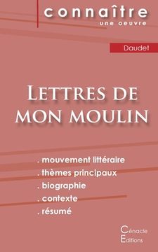 portada Fiche de lecture Lettres de mon moulin de Alphonse Daudet (Analyse littéraire de référence et résumé complet) (en Francés)